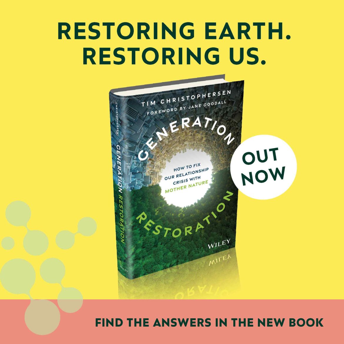 Tim Christophersen Generation Restoration: A Call to Action